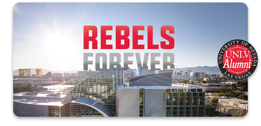 REBELS FOREVER — Silver State Schools Credit Union x UNLV Alumni